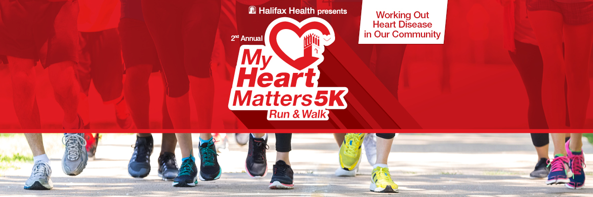 Halifax Health Presents the 2nd Annual My Heart Matters 5K